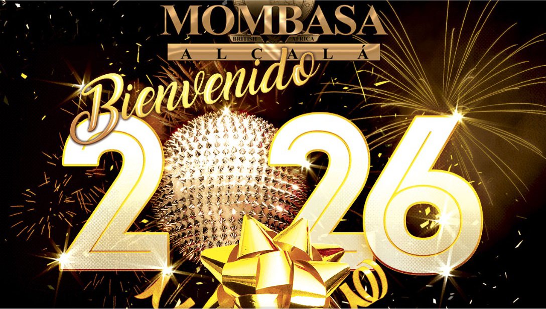 ¡Da la bienvenida al 2026 en Mombasa Alcalá!