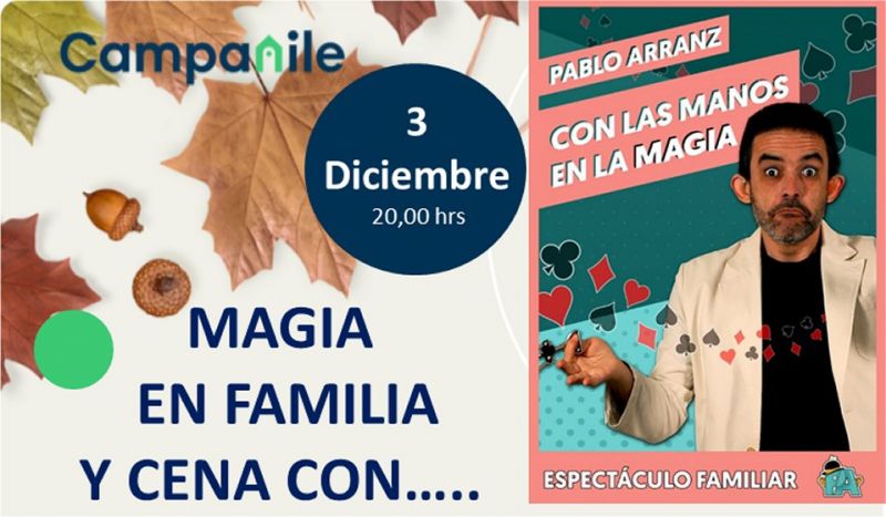 Magia en familia y cena con Pablo Arranz