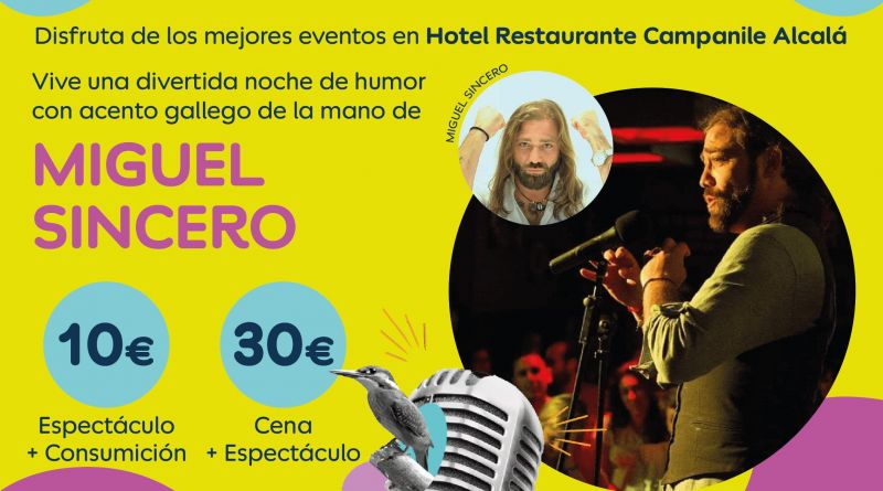 Monólogo Miguel Sincero ´Pikaro´, 6 de mayo en Campanile