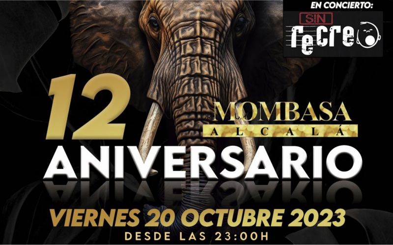 12 Aniversario de Mombasa, en concierto Sin Recreo