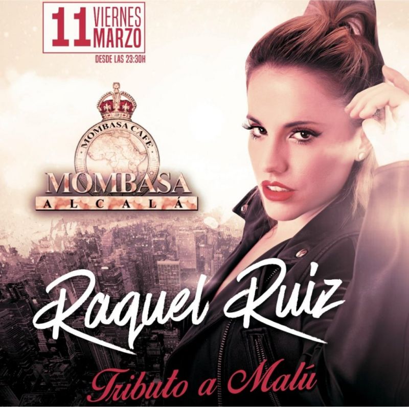 Concierto de Raquel Ruíz, tributo Malú. Viernes 11 marzo 2022