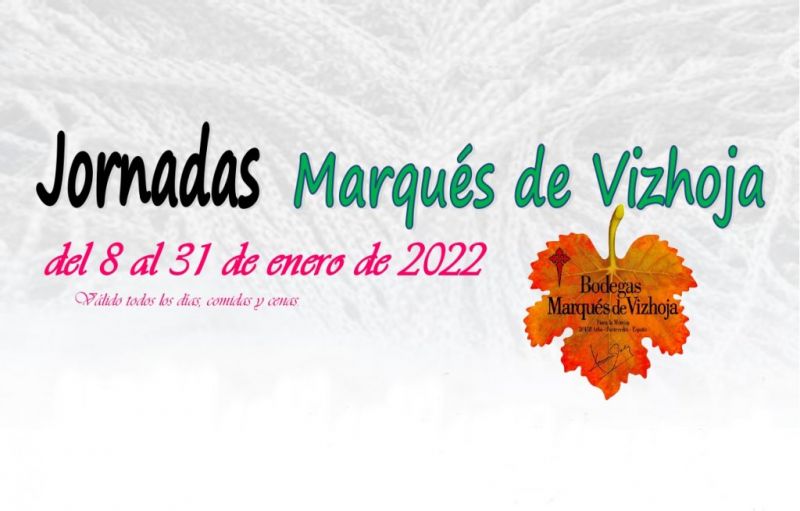Jornadas del Marqués de Vizhoja, del 8 al 31 de enero de 2022