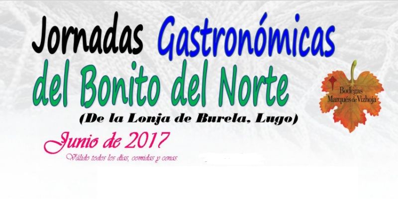 Jornadas Gastronómicas del Bonito del Norte restaurante Faro de Fisterra mes de Junio 2017
