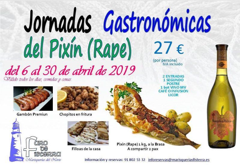 No te puedes perder las jornadas Gastronómicas del Pixín (Rape)  que nos ha preparado Marisquería Faro de Fisterra en Alcala de Henares. Válido todos los días, comidas y cenas del 6 al 30 de abril de 2019.